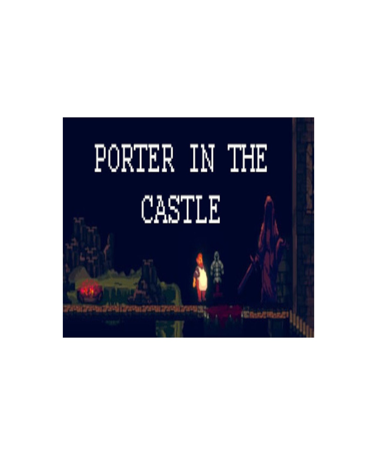 Porter in the Castle Steam Key GLOBAL